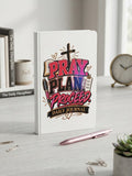 J-Spice: White Journal "Pray Plan Proceed"