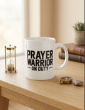 J-Spice: White Mug "Prayer Warrior On Duty"